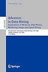Advances in Data Mining: Applications in E-Commerce, Medicine, and Knowledge Management: 6th Industrial Conference,