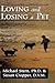 Loving and Losing a Pet: A ...