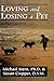 Loving and Losing a Pet by Michael Stern