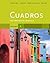 Cuadros Student Text, Volume 3 of 4: Intermediate Spanish (World Languages)
