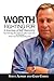 Worth Fighting for by Steve Alpert Gary Mamay Gar...