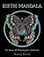 Birth Mandala: The Power Of...