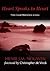 Heart Speaks to Heart by Henri J.M. Nouwen