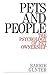 Pets and People: The Psychology of Pet Ownership