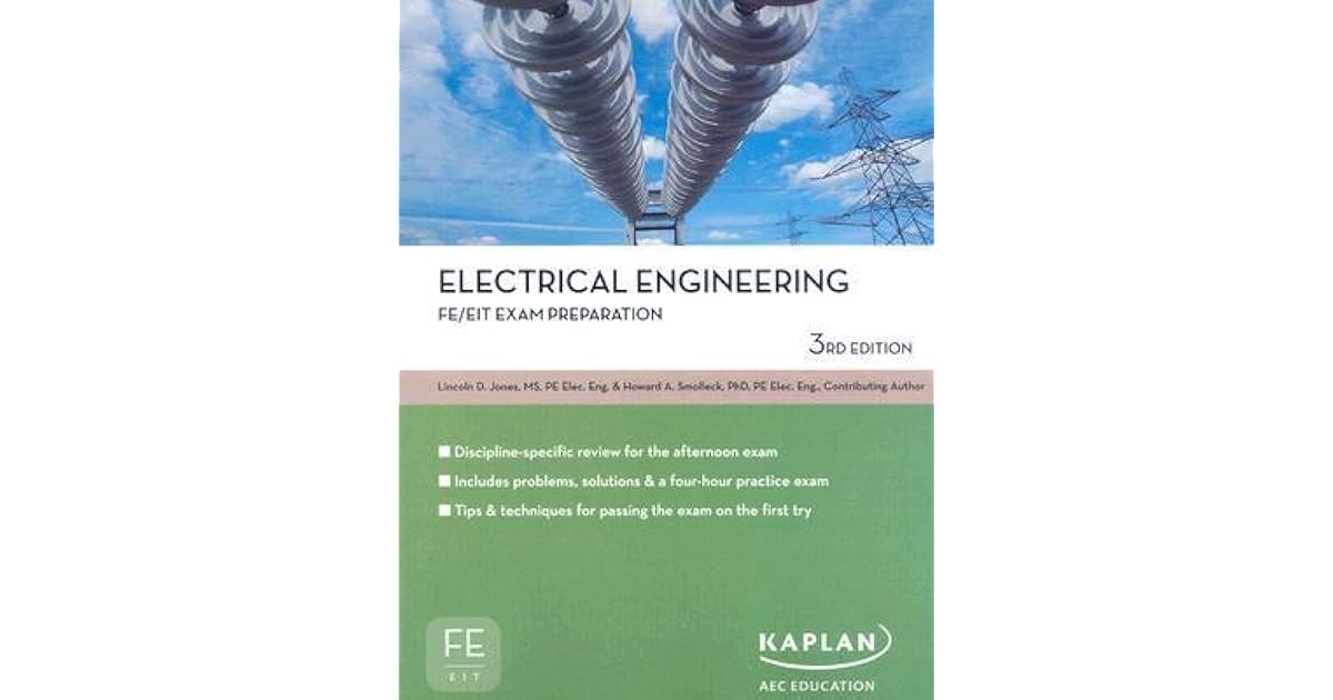 Electrical Engineering FE/EIT Exam Prep by Lincoln D. Jones