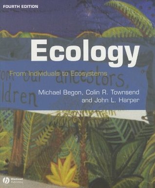 Ecology: From Individuals To Ecosystems (Paperback)