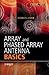 Array and Phased Array Antenna Basics