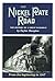 The Nickel Plate Road: The History of a Great Railroad