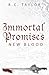 Immortal Promises: New Blood