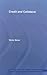 Credit and Collateral (Routledge International Studies in Money and Banking)