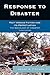 Response to Disaster: Fact Versus Fiction and Its Perpetuation