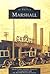Marshall (Images of America: Michigan)