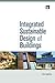 Integrated Sustainable Design of Buildings