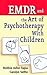 EMDR and The Art of Psychot...