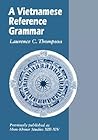 A Vietnamese Reference Grammar (Mon-Khmer Studies)