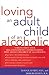 Loving an Adult Child of an Alcoholic