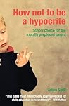 How Not to be a Hypocrite