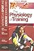The Physiology of Training:...