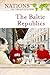 The Baltic Republics (Nations in Transition)