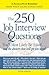 The 250 Job Interview Questions You'll Most Likely Be Asked