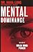 Mental Dominance by Haha Lung