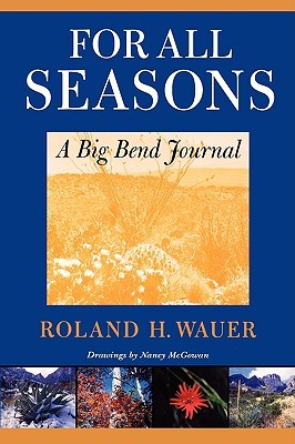 For All Seasons: A Big Bend Journal (Paperback)