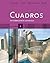 Cuadros Student Text, Volume 4 of 4: Intermediate Spanish (World Languages)