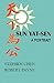 Sun Yat-Sen by Stephen Chen