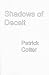 Shadows of Deceit by Patrick Cotter