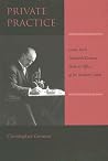Private Practice: In the Early Twentieth-Century Medical Office of Dr. Richard Cabot