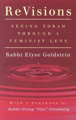 ReVisions: Seeing Torah through a Feminist Lens (Paperback)