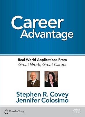 Career Advantage: Real-World Applications From Great Work Great Career (Audio CD)