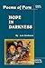 Hope in Darkness: Poems of ...