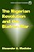 The Nigerian Revolution and the Biafran War by ALexander a. Madiebo