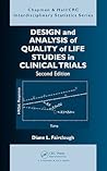 Design and Analysis of Quality of Life Studies in Clinical Trials