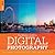 Rough Guide to Digital Photography: How to Enhance and Share Brilliant Images Offline, Online and On the Move (Rough Guides)