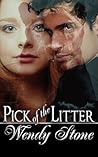 Pick of the Litter by Wendy Stone