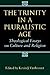 The Trinity in a Pluralisti...