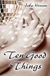 Ten Good Things