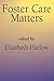 Foster Care Matters