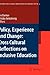 Policy, Experience and Change: Cross-Cultural Reflections on Inclusive Education (Inclusive Education: Cross Cultural Perspectives, 4)