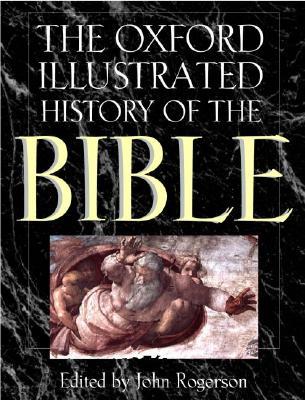 The Oxford Illustrated History of the Bible (Hardcover)