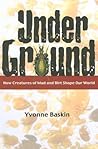 Under Ground: How...