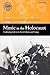 Music in the Holocaust: Con...