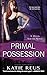 Primal Possession (Moon Shifter, #2)
