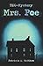 Thg-mystery. . .mrs. Poe