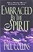 Embraced by the Spirit