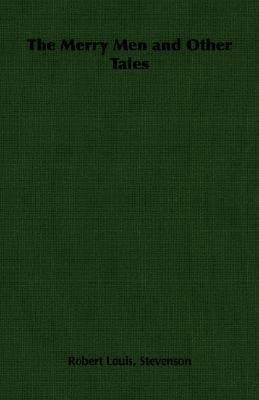 The Merry Men and Other Tales