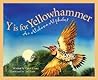 Y is for Yellowhammer: An Alabama Alphabet (Discover America State by State)