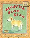 Martha Blah Blah (Martha Speaks) Martha Blah Blah (Martha Speaks)